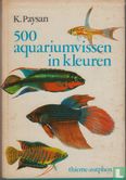 500 aquariumvissen in kleuren - Afbeelding 1
