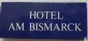 Hotel Am Bismarck - Image 1