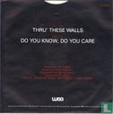 Thru' These Walls - Afbeelding 2