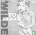 Shoot to disable - Afbeelding 1