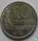 Brésil 10 centavos 1974 - Image 1
