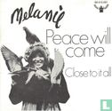 Peace Will Come - Image 2