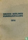 Grosse Berliner Kunstausstelllung 1914 - Bild 1