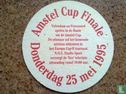 Amstel Cup Finale - Bild 2