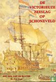 De victorieuze zeeslag op Schoneveld - Afbeelding 1