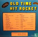 Old Time Hit Rocket - Image 2