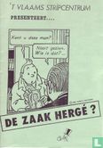 't Vlaamse Stripcentrum presenteert.... De zaak Hergé? - Image 1