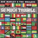So much trouble in the world - Afbeelding 1