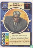 DARK HUNTSMAN - Bild 1