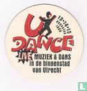 U dance live Muziek en dans in de binnenstad van Utrecht / Dommelsch bier - Afbeelding 1