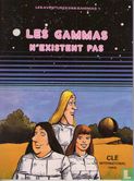 Les Gammas n'existent pas - Image 1