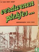 Verdwenen plekjes Groningen 1955-1965 - Image 1