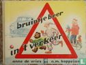 Bruintje Beer in 't verkeer - Afbeelding 1
