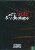 Sex, truth & videotape  - Image 1
