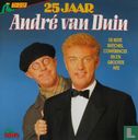 25 Jaar André van Duin - Bild 1