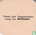 Trappist Westmalle / Drink echt trappistenbier vraag een Westmalle - Bild 1