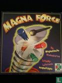 Magna Force - Image 1