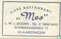 Café Restaurant "Mes" - Afbeelding 1