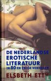 De Nederlandse erotische literatuur in 80 en enige verhalen  - Afbeelding 1