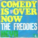 Comedy Is over Now - Afbeelding 1