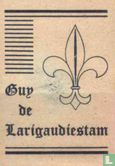 Guy de Larigaudie stam - Image 1