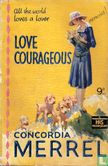 Love Courageous - Image 1