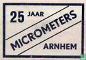 25 jaar Micrometers - Bild 1
