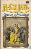 Queen in Waiting - Image 1
