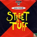 Street Tuff  - Afbeelding 1
