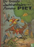De groote jachtverhalen van slimme Piet - Image 1