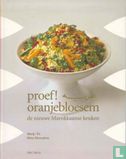 Proef! oranjebloesem de nieuwe Marokkaanse keuken - Image 1