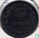 Jugoslawien 5 Dinara 1945 - Bild 1