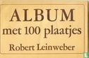 Album met 100 plaatjes van Robert Leinweber - Image 1