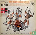 Manuel de Falla: The Three-Cornered Hat + La Vida Breve