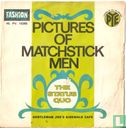 Pictures of Matchstick Men - Bild 1