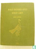 Bird books and bird art - Image 1