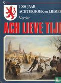 Ach lieve tijd: 1000 jaar Achterhoek en Liemers 9 Vertier - Image 1