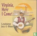 Virginia, Here I come! Louisiana Jazz & Blues - Afbeelding 1