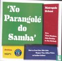 'No Parangole do Samba' - Afbeelding 1