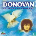 Donovan - 25 Years in concert - Afbeelding 1