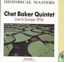 Historical Masters Chet Baker Quintet Live in Europe 1956 Volume 1 - Image 1