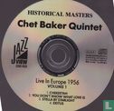 Historical Masters Chet Baker Quintet Live in Europe 1956 Volume 1 - Afbeelding 3