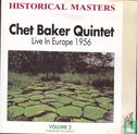 Historical Masters Chet Baker Quintet Live in Europe 1956 Volume 2 - Image 1