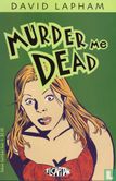 Murder Me Dead 2 - Image 1