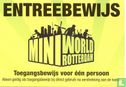 2012 Entreebewijs Mini World Rotterdam - Image 1