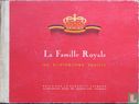 La Famille Royale - De koninklijke familie