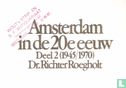 Amsterdam in de 20e eeuw - Deel 2 (1945/1970) - Dr. Richter Roegholt - Afbeelding 1