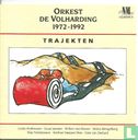 Orkest de Volharding 1972-1992 Trajekten - Bild 1