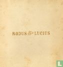 Rodus & Lucius - Bild 1