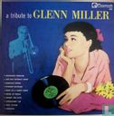 A tribute to Glenn Miller - Afbeelding 1